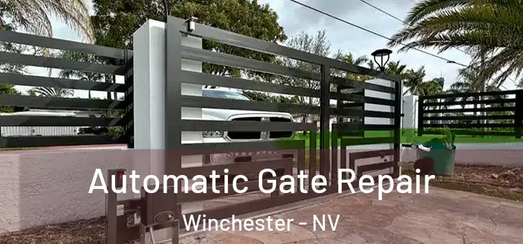 Automatic Gate Repair Winchester - NV