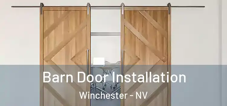  Barn Door Installation Winchester - NV