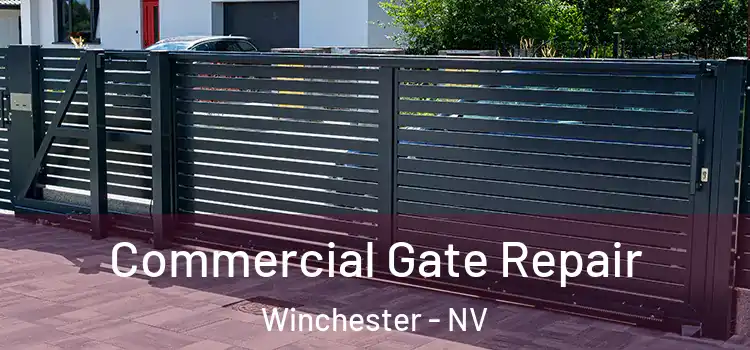 Commercial Gate Repair Winchester - NV