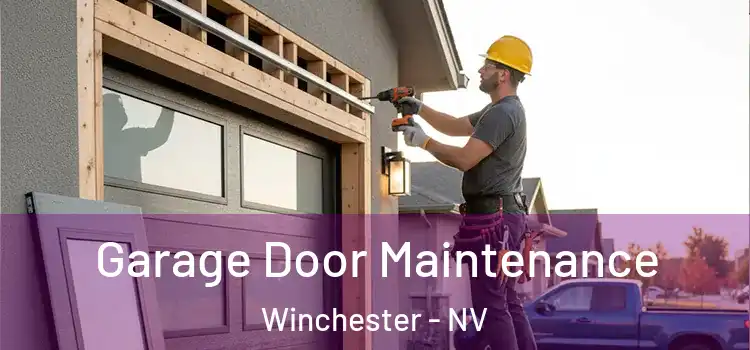 Garage Door Maintenance Winchester - NV
