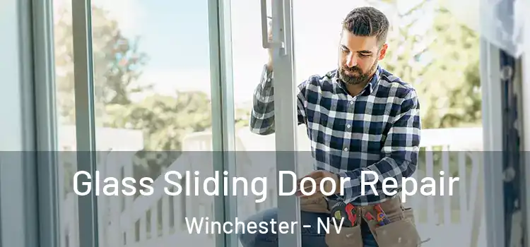 Glass Sliding Door Repair Winchester - NV