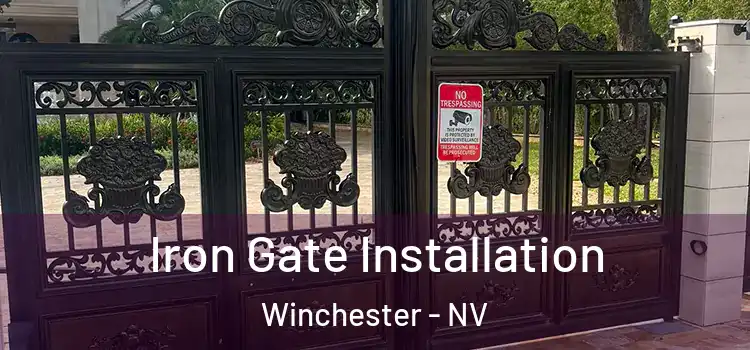  Iron Gate Installation Winchester - NV