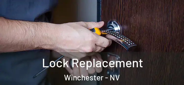  Lock Replacement Winchester - NV