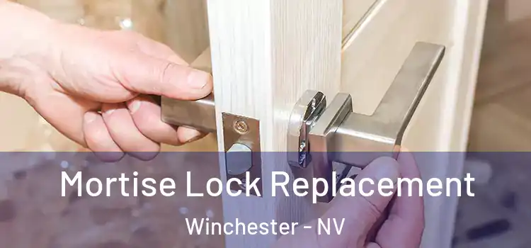 Mortise Lock Replacement Winchester - NV