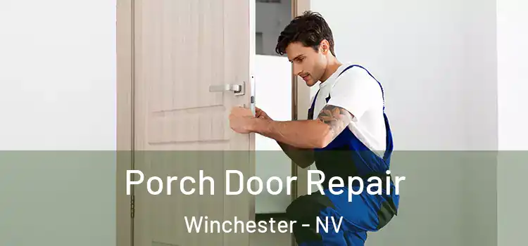  Porch Door Repair Winchester - NV