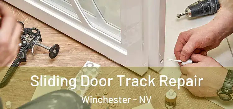  Sliding Door Track Repair Winchester - NV